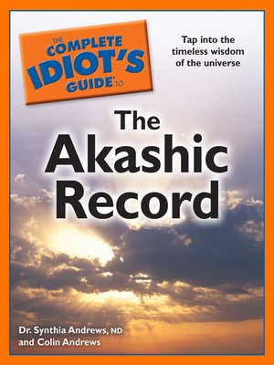 cover image of The Complete Idiot's Guide to the Akashic Record